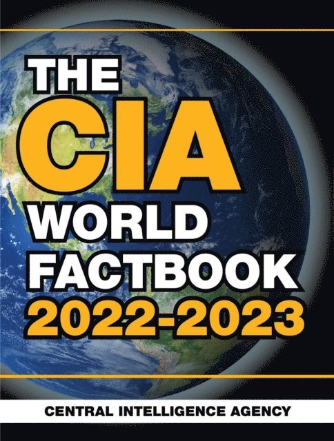 Central Intelligence Agency - CIA World Factbook 2022-2023, E-bok