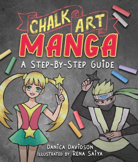 Danica Davidson - Chalk Art Manga, E-bok