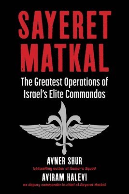 Avner Shur, Aviram Halevi - Sayeret Matkal, Inbunden