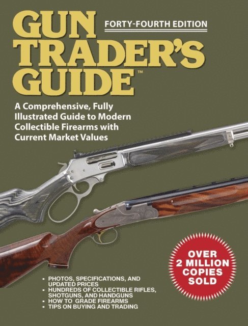 Robert A. Sadowski - Gun Trader's Guide, Forty-Fourth Edition, E-bok