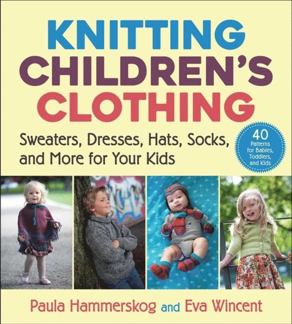 Eva Wincent, Paula Hammerskog - Knitting Children's Clothing, E-bok