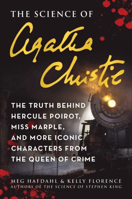 Kelly Florence, Meg Hafdahl - Science of Agatha Christie, E-bok