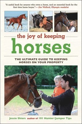 Jessie Shiers - Joy of Keeping Horses, Häftad. Tillgänglighet: Lägg i varukorg