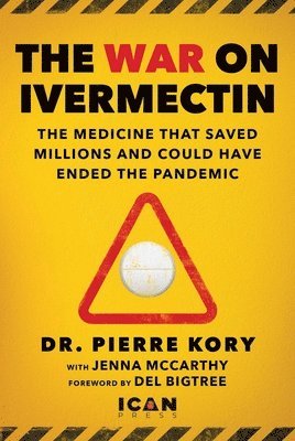 Pierre Kory, Jenna McCarthy - War on Ivermectin, Inbunden