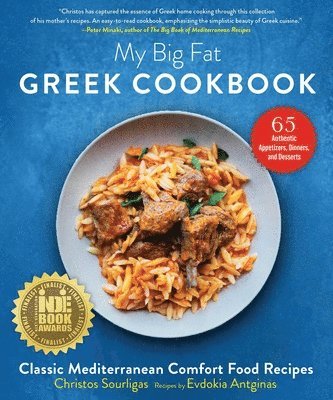 Christos Sourligas, Evdokia Antginas - My Big Fat Greek Cookbook, Häftad