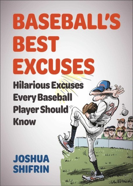 Joshua Shifrin - Baseball's Best Excuses, E-bok