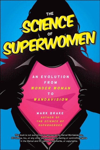 Mark Brake - Science of Superwomen, E-bok