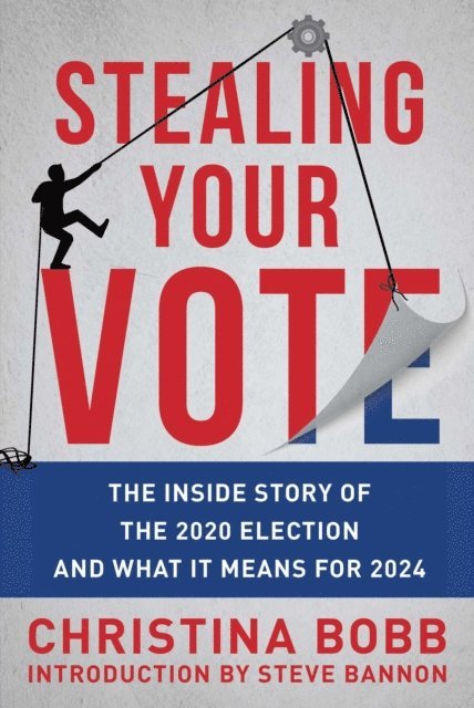 Christina Bobb - Stealing Your Vote, E-bok. Tillgänglighet: Lägg i varukorg