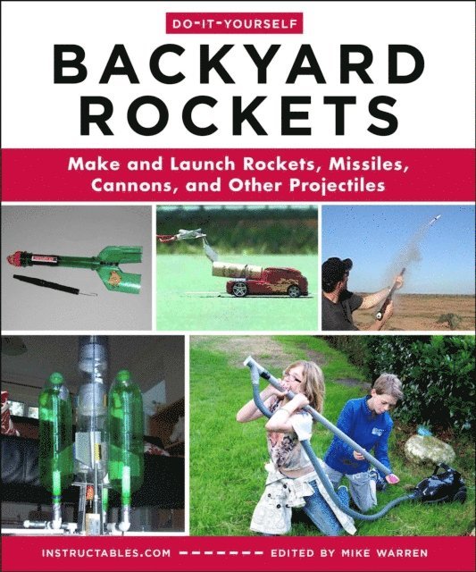 Mike Warren - Do-It-Yourself Backyard Rockets, E-bok