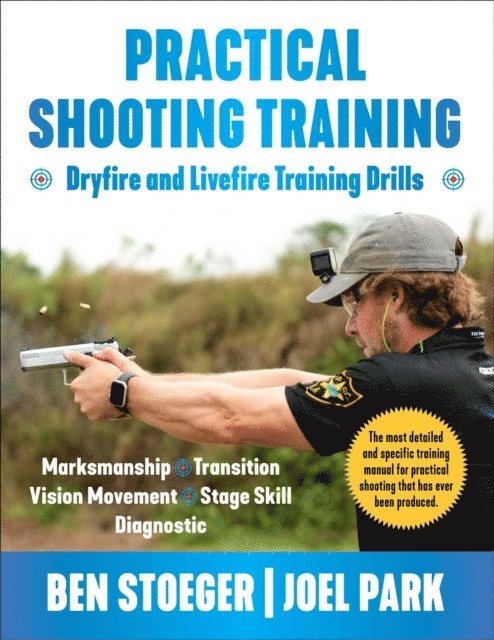 Joel Park, Ben Stoeger - Practical Shooting Training, E-bok