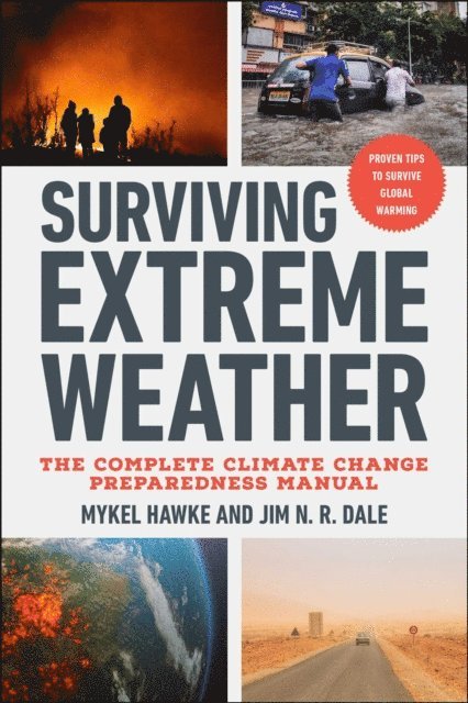 Jim N.R. Dale, Mykel Hawke - Surviving Extreme Weather, E-bok