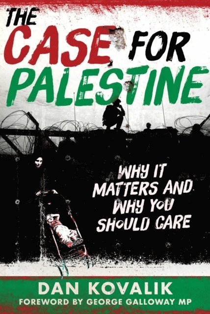 Dan Kovalik - Case for Palestine, E-bok