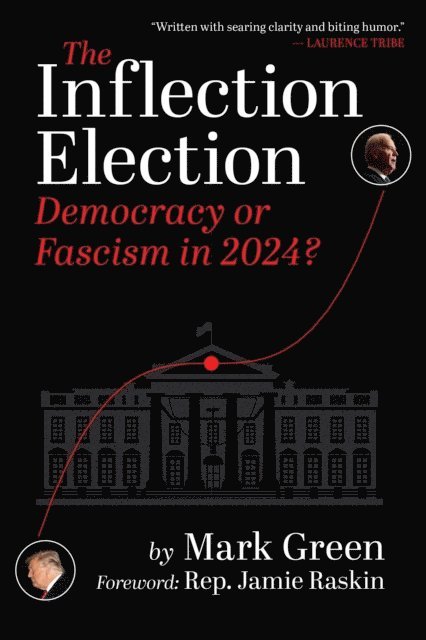 Mark Green - Inflection Election, E-bok