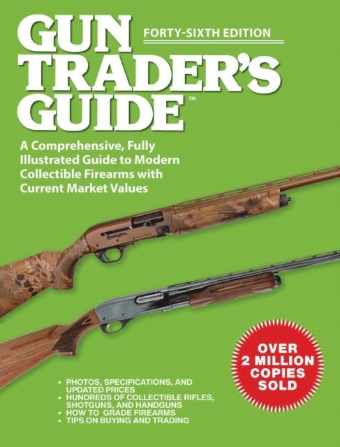 Robert A. Sadowski - Gun Trader's Guide, Forty-Sixth Edition, E-bok