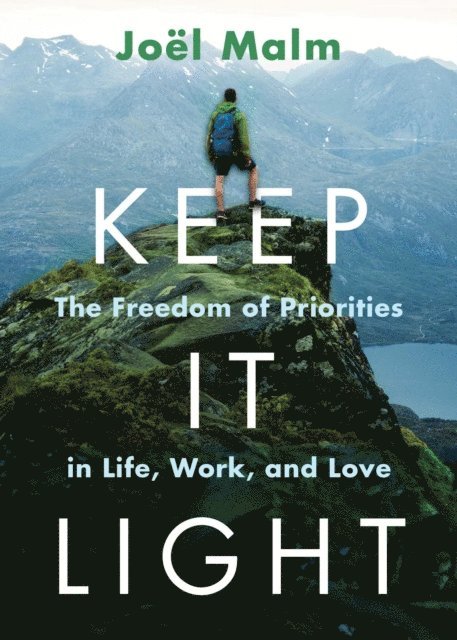 Joel Malm - Keep It Light, E-bok