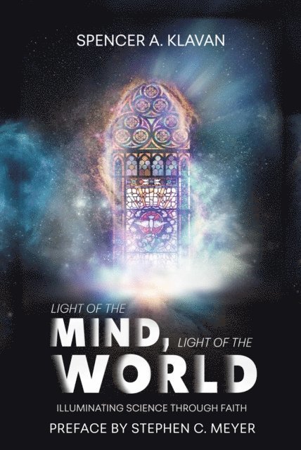 Spencer A. Klavan - Light of the Mind, Light of the World, E-bok