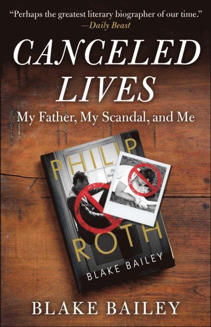 Blake Bailey - Canceled Lives, E-bok. Tillgänglighet: Lägg i varukorg