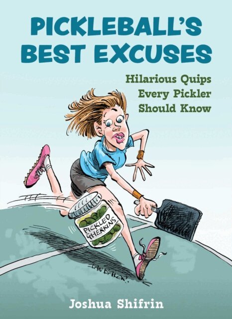 Joshua Shifrin - Pickleball's Best Excuses, E-bok
