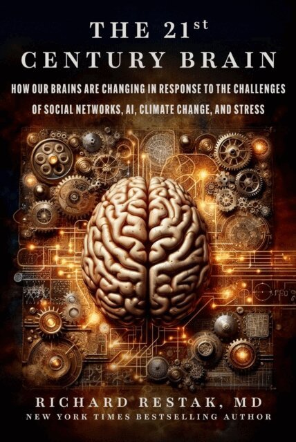 Richard Restak - 21st Century Brain, E-bok
