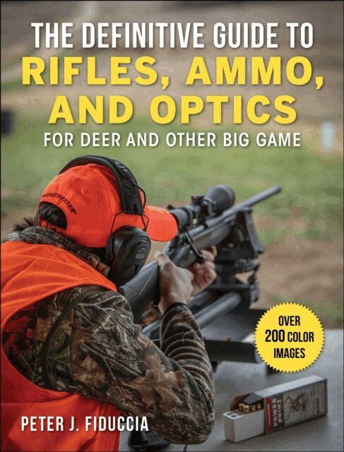 Peter J. Fiduccia - Definitive Guide to Rifles, Ammo, and Optics, E-bok