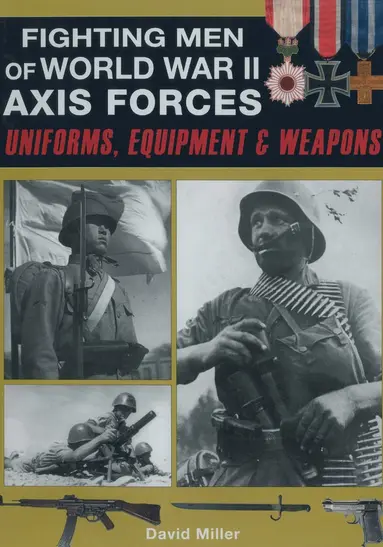 Fighting Men of World War II: Axis Forces