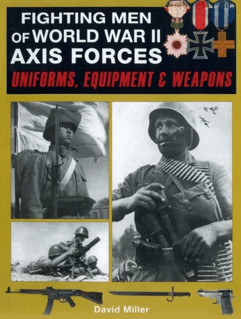 Graham Smith, David Miller - Fighting Men of World War II: Axis Forces, E-bok