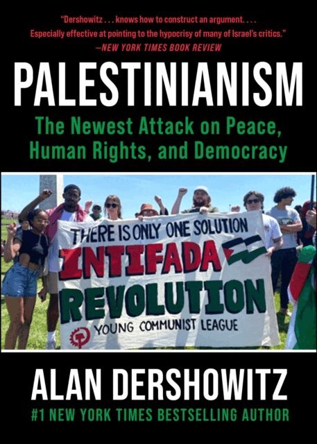 Alan Dershowitz - Palestinianism, E-bok