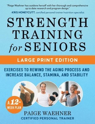 Strength Training for Seniors (LARGE PRINT EDITION)