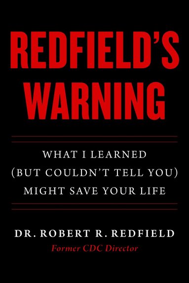 Redfield's Warning by Robert R. Redfield