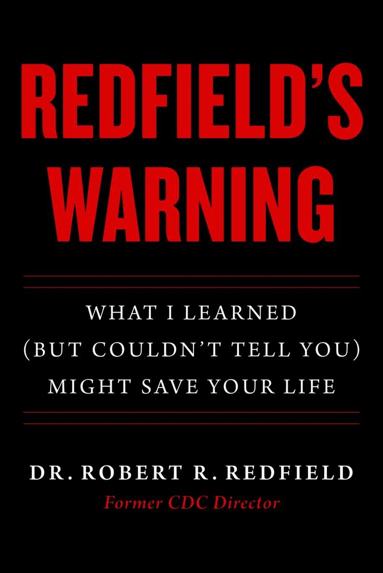 Robert R. Redfield - Redfield's Warning, Inbunden