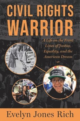 Evelyn Jones Rich - Civil Rights Warrior, Inbunden