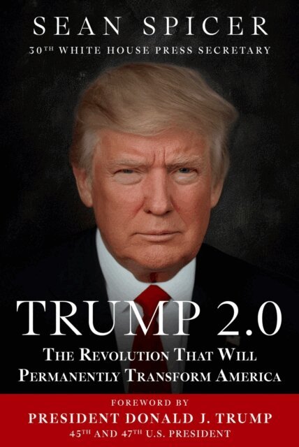 Sean Spicer - Trump 2.0, E-bok