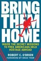 Robert C. O'Brien - Bring Them Home, Inbunden. Tillgänglighet: Kommande