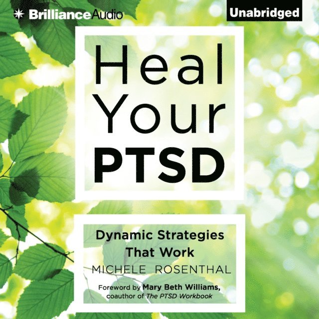 Michele Rosenthal - Heal Your PTSD, Ljudbok