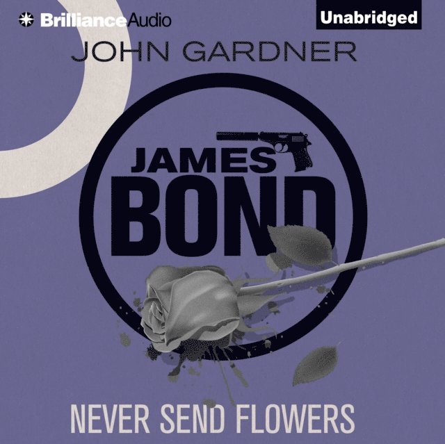 John Gardner - Never Send Flowers, Ljudbok