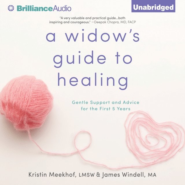 James Windell, Kristin Meekhof - Widow's Guide to Healing, Ljudbok