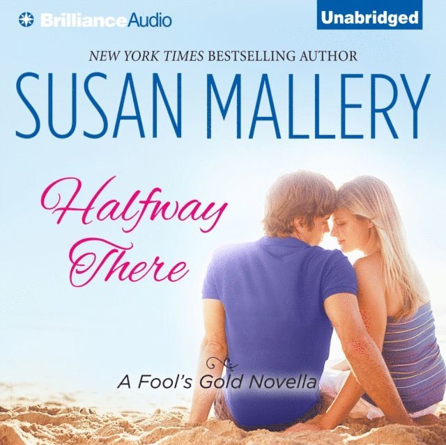 Susan Mallery - Halfway There, Ljudbok
