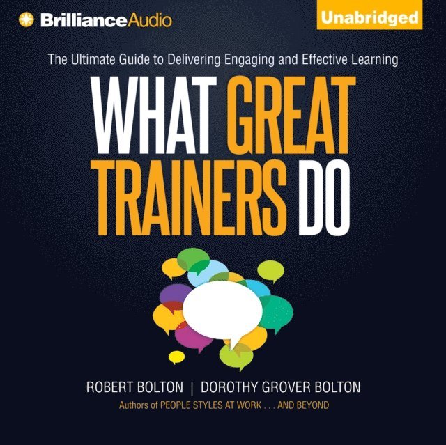 Dorothy Grover Bolton, Robert Bolton - What Great Trainers Do, Ljudbok