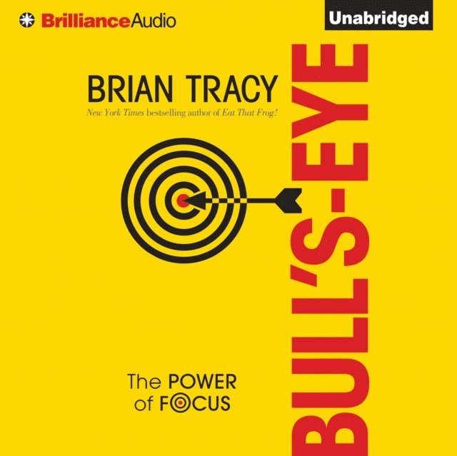 Brian Tracy - Bull's-Eye, Ljudbok
