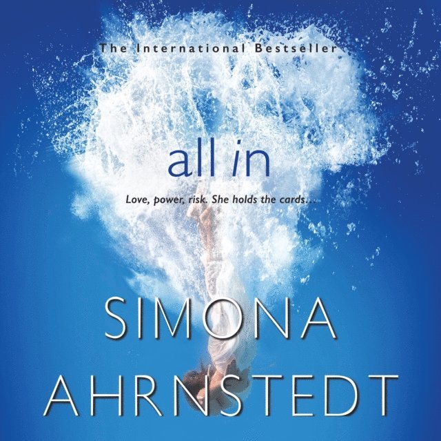 Simona Ahrnstedt - All In, Ljudbok