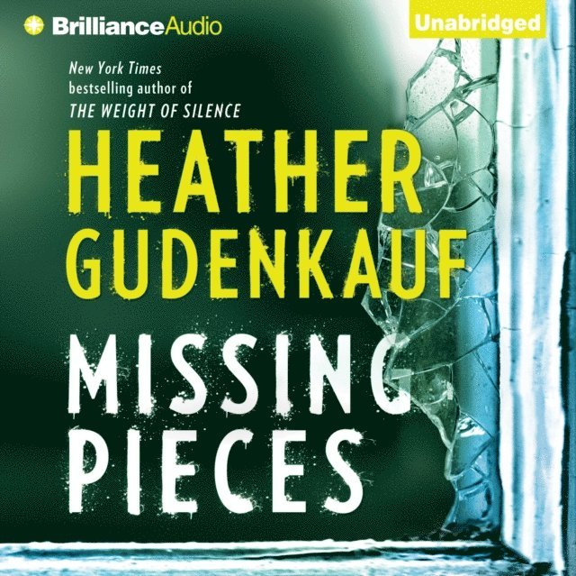 Heather Gudenkauf - Missing Pieces, Ljudbok