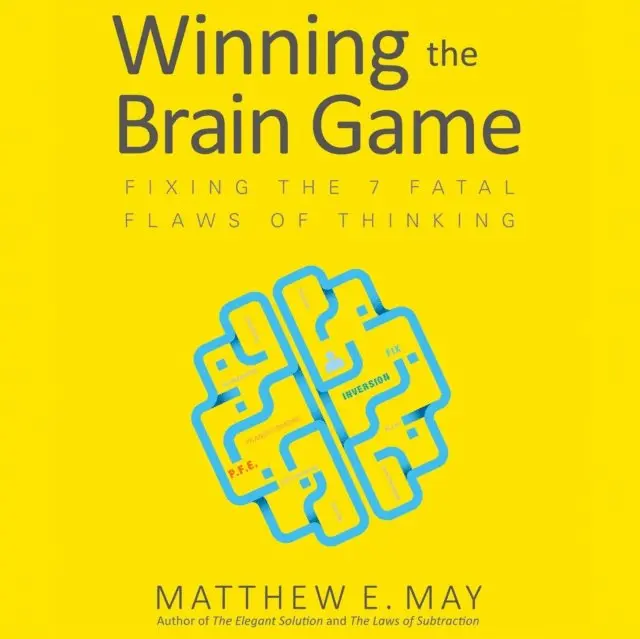 Matthew E. May - Winning the Brain Game, Ljudbok. Tillgänglighet: Lägg i varukorg