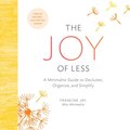 Joy of Less