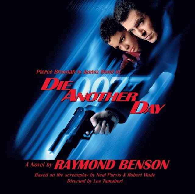 Raymond Benson - Die Another Day, Ljudbok