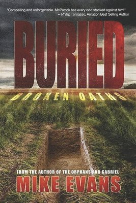 Shaun Phelps, Mike Evans - Buried, Häftad