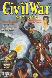 John Murray Reynolds, John Starr - Civil War Stories (Spring 1940) - Replica Edition, Häftad