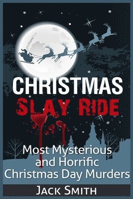 Jack Smith - Christmas Slay Ride, Häftad. Tillgänglighet: Lägg i varukorg