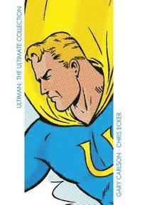 Chris Ecker, Gary Carlson - Ultiman: The Ultimate Collection, Häftad