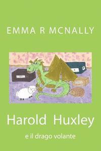 Jmd Editorial and Writting Services - Harold Huxley e il drago volante, Häftad. Tillgänglighet: Lägg i varukorg