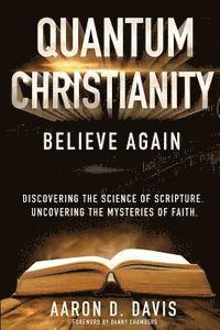 Aaron D. Davis - Quantum Christianity: Believe Again, Häftad. Tillgänglighet: Lägg i varukorg